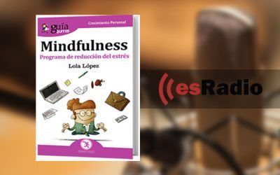 Entrevista a Lola López, autora del GuíaBurros: Mindfulness en KM0, en esRadio, con Jaume Segalés