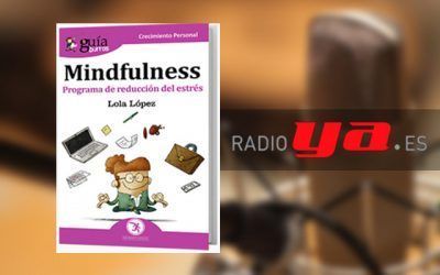 Javier García Isaac entrevista a Lola López, autora del GuíaBurros: Mindfulness