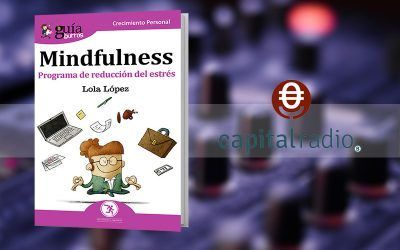 Lola López habla del «GuíaBurros: Mindfulness» en ‘Franquicia2’, programa de Capital Radio
